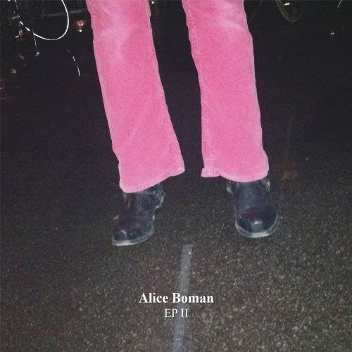 Alice Boman - EP II (+ Skisser EP)
