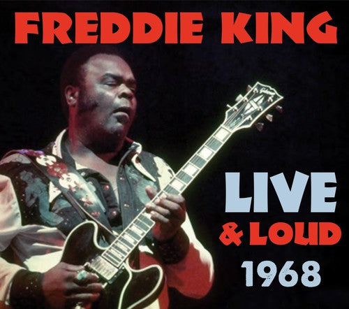 Freddie King - Freddie King Live