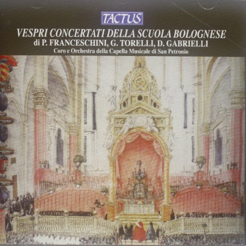 Franceschini/ Bologna Cappella - Vespri Concertati Della Scuola