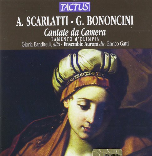 Scarlatti/ Bonditelli/ Ensemble Aurora/ Gatti - Il Lamento D'olimpia: Italian Cantatas