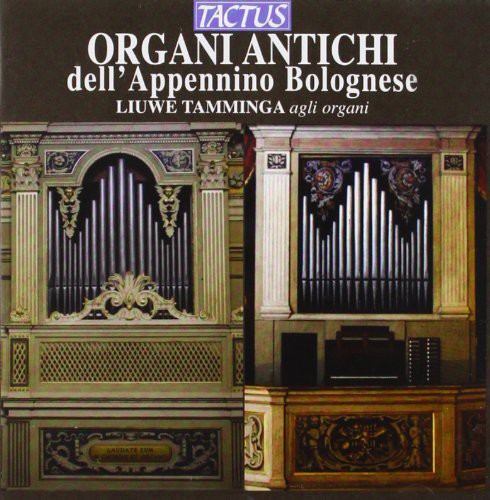 Alberti/ Tamminga - Organi Antichi Dellappennino