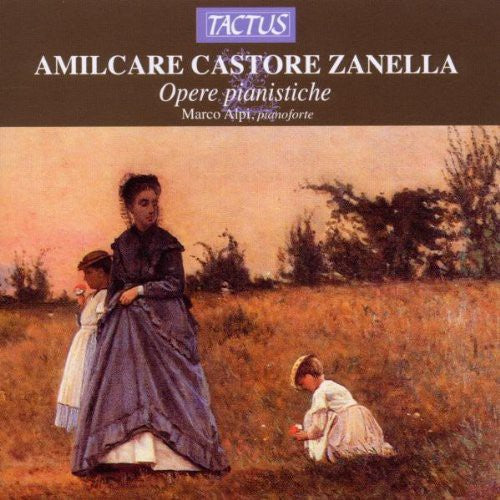 Zanella/ Alpi - Opere Pianistiche