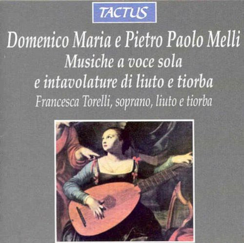 Melli - Musiche a Voce Sola E Intavola