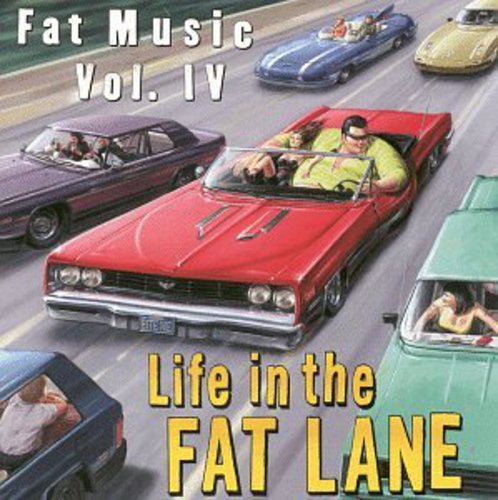 Life in Fat Fat Music 4/ Various - Life In Fat Lane: Fat Music, Vol.4