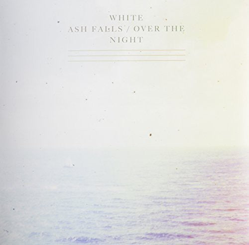 White Ash Falls - Over the Night