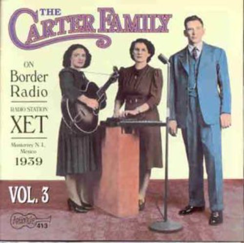 Carter Family - On Border Radio 1939 3