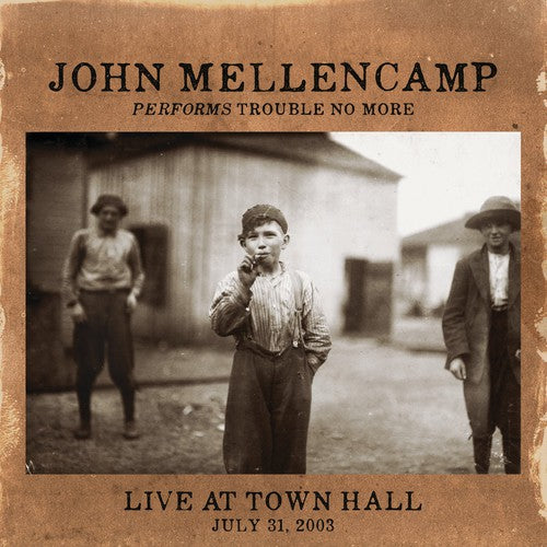 John Mellencamp - Performs Trouble No More Live at Town Hall