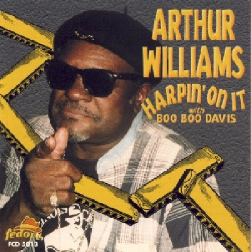 Arthur Williams - Harpin on It