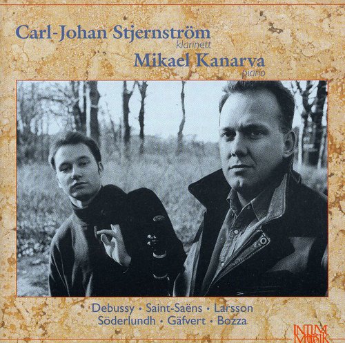 Debussy/ Saint-Saens/ Larsson/ Bozza/ Kanarva - First Rhapsody for Clarinet & Piano