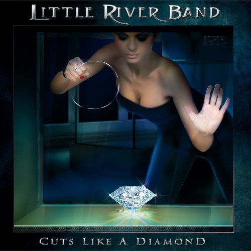 Little River Band - Cuts Like a Diamond