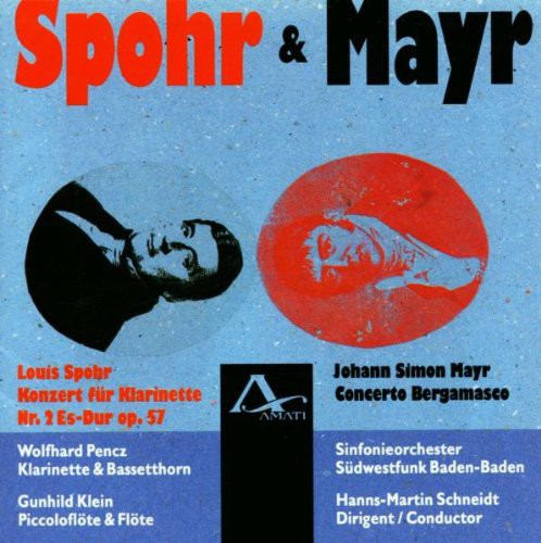 Mayr/ Spohr/ Klein/ So Swf Baden-Baden - Concerto Bergamasco / Clarinet Concerto 2