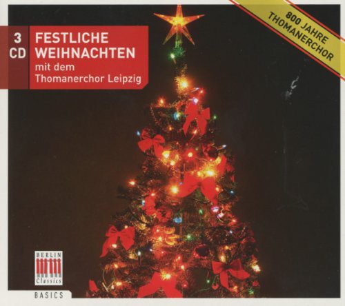 Thomanerchor - Festliche Weihnacht