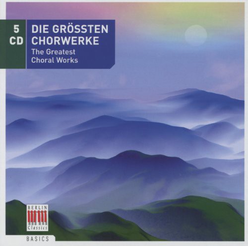 Die Grobten Chorwerke/ Various - Die Grobten Chorwerke / Various
