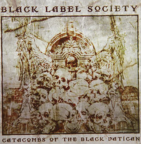 Black Label Society - Catacombs of the Black Vatican