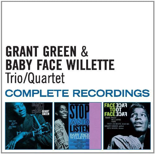 Grant Green & Baby Face Willette - Trio/Quartet Complete Recordings