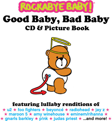 Rockabye Baby - Good Baby Bad Baby