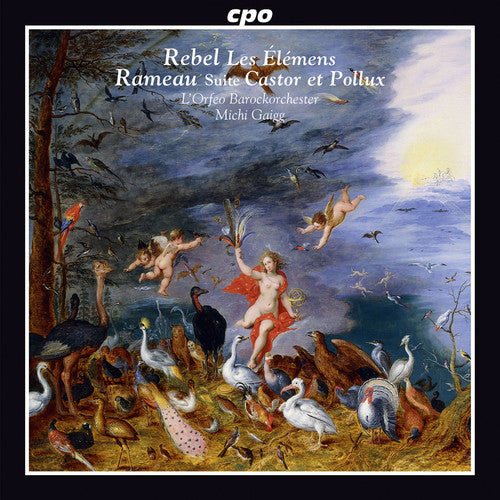 Rebel/ Rameau - Les Elemens-Castor Et Pollux Suite