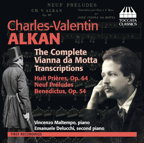 Alkan - Comp Vianna Da Motta Transcriptions