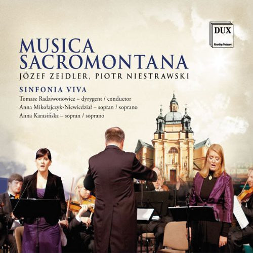 Niestrawski/ Zeidler/ Niestrawski - Musica Sacromontana