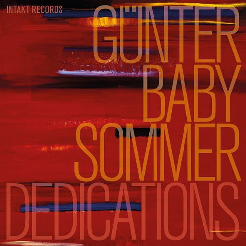 Günter Sommer - Dedications