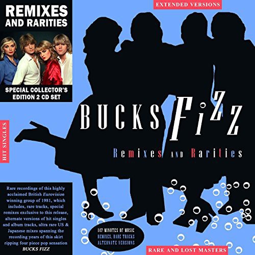 Bucks Fizz - Remixes & Rarities: Special Collector's Edition