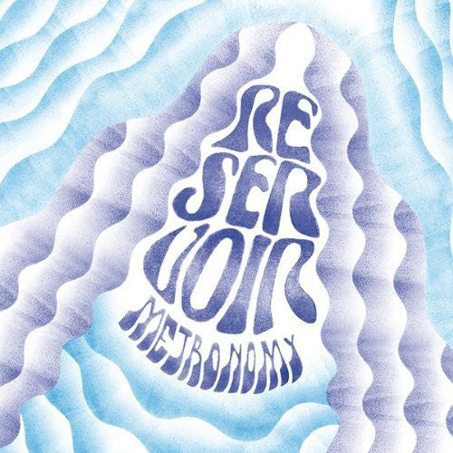 Metronomy - Reservoir
