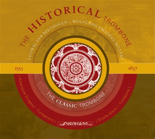 Mozart - Historical Trombone 1553-1837