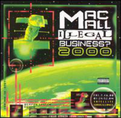 Mac Mall - Illegal Business 2000