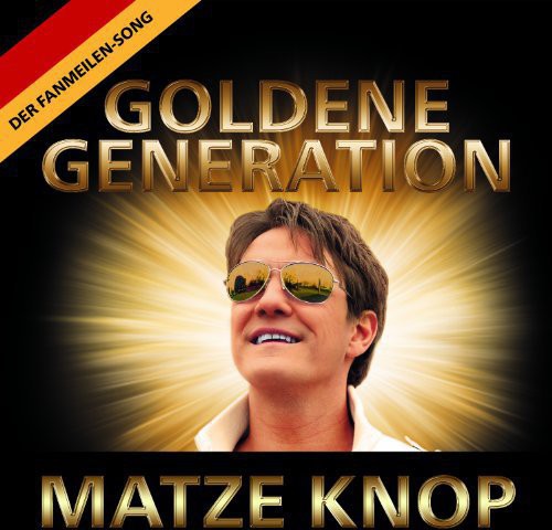 Matze Knop - Goldene Generation
