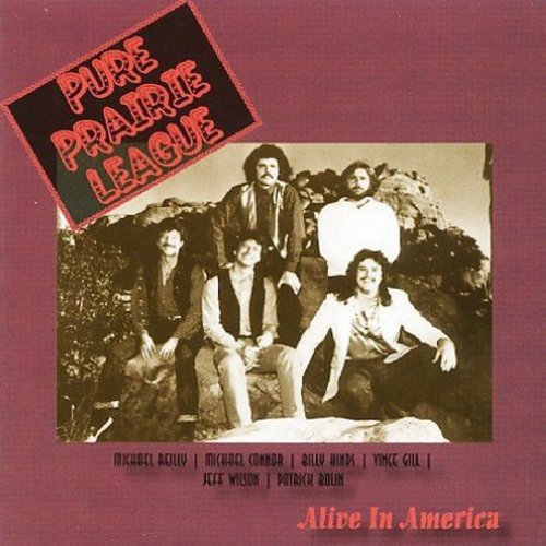 Pure Prairie League - Alive in America