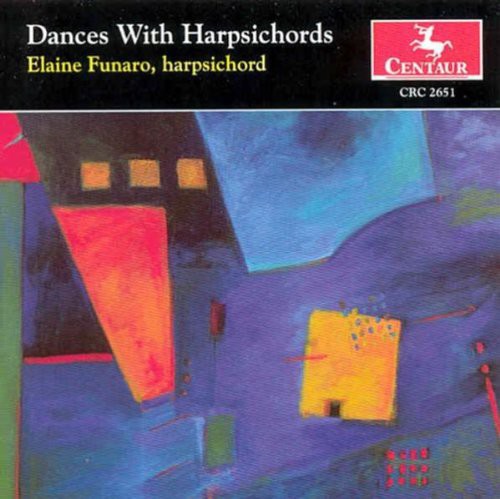 Elaine Funaro - Dances with Harpsichords