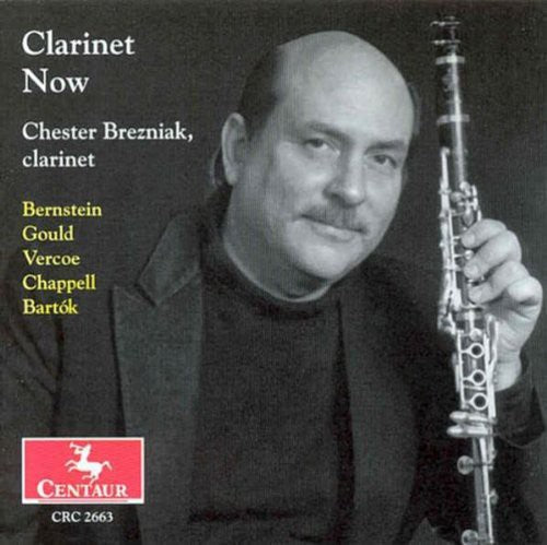 Chester Brezniak - Clarinet Now