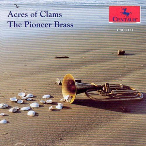 Pioneer Brass - Acres of Clams / Camptown Races / Etc