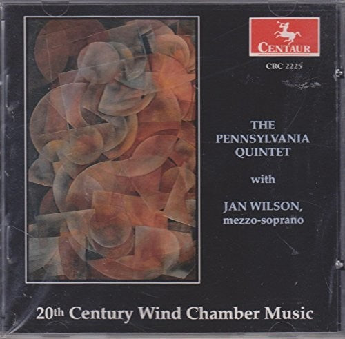 Wilson/ Schafer/ Stucky/ Berger/ Thorne - 20th Century Wind Chamber Music