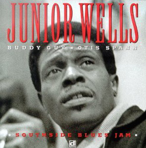 Junior Wells - Southside Blues Jam