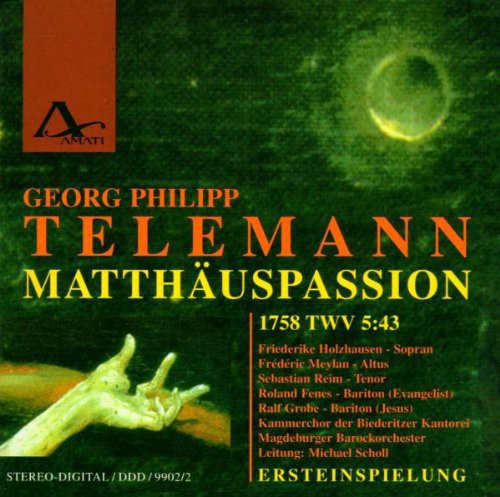 Telemann/ Holzhausen - Matthaus-Passion (1758)