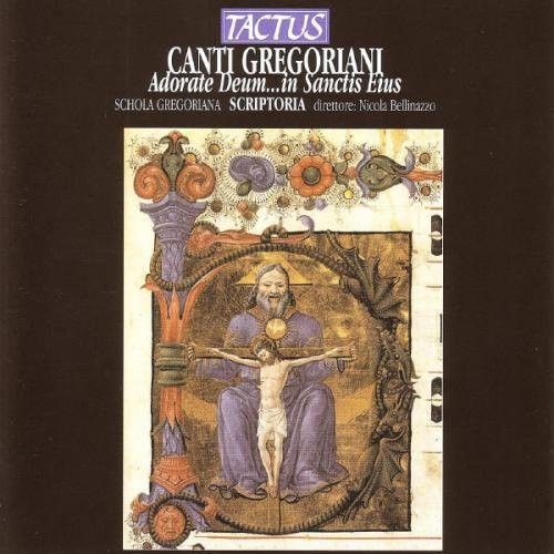 Schola Gregoriana/ Bellinazzo - Adorate Deum in Sanctis Eius