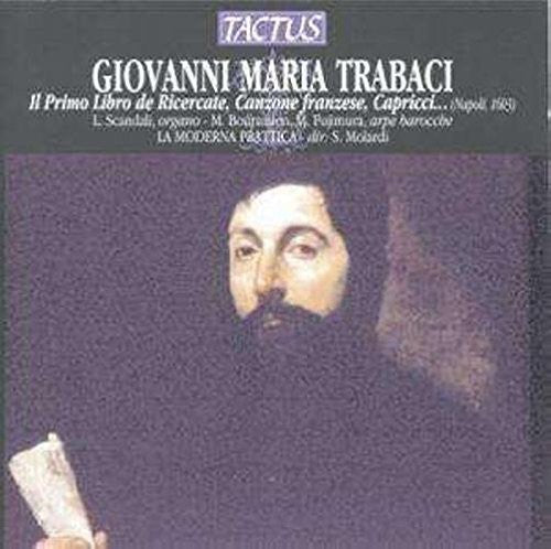 Trabaci/ Scandali/ Bournisien/ Fujimura - First Book of Ricercars
