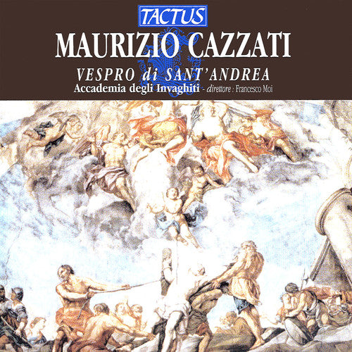 Cazzati/ Accademia Degli Invaghiti/ Moi - Vespers of Saint Andrew