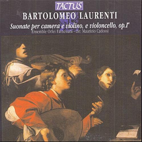 Laurenti/ Cantalupi/ Orfei Farnesiani - Chamber Sonatas Op 1