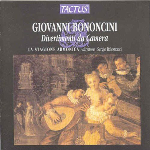 Bononcini: 8 Divertimenti Da Camera/ Balestracci - Chamber Divertimentos
