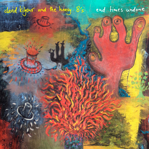 David Kilgour the Heavy Eights - End Times Undone