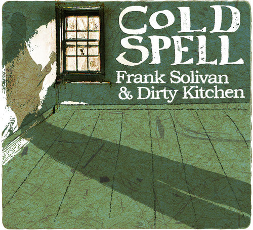 Frank Solivan & Dirty Kitchen - Cold Spell