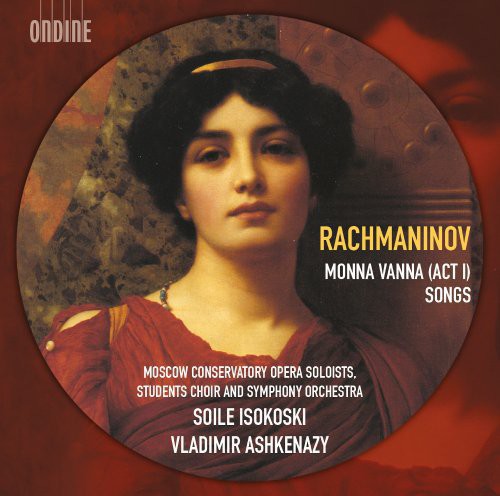 Ashkenazy/ Moscow Conservatory Opera Soloists - Monna Vannan Songs