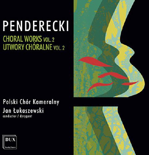 Penderecki - Choral Works 2