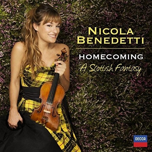Nicola Benedetti - Homecoming: A Scottish Fantasy