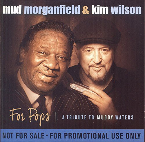 Kim Wilson - For Pops-Tribute to Muddy Waters