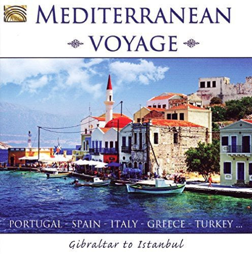 Various Artists - Mediterranean Voyage-Gibraltar to Istanbula / Various
