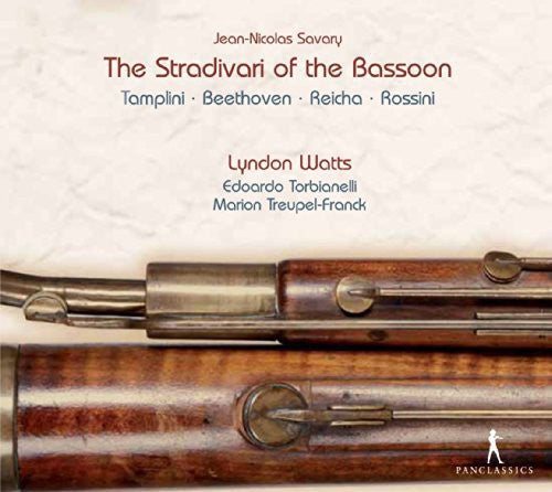 Tamplini/ Beethoven/ Reicha/ Rossini - Stradivari of the Bassoon