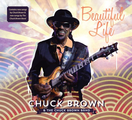 Chuck Brown - Beautiful Life